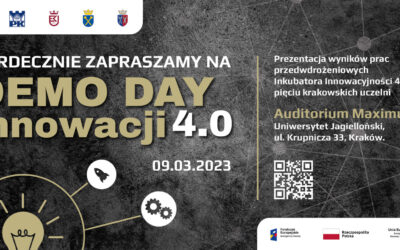 Zapraszamy na „Demo Day Innowacji 4.0” w Krakowie – 9 MARCA 2023 ROKU